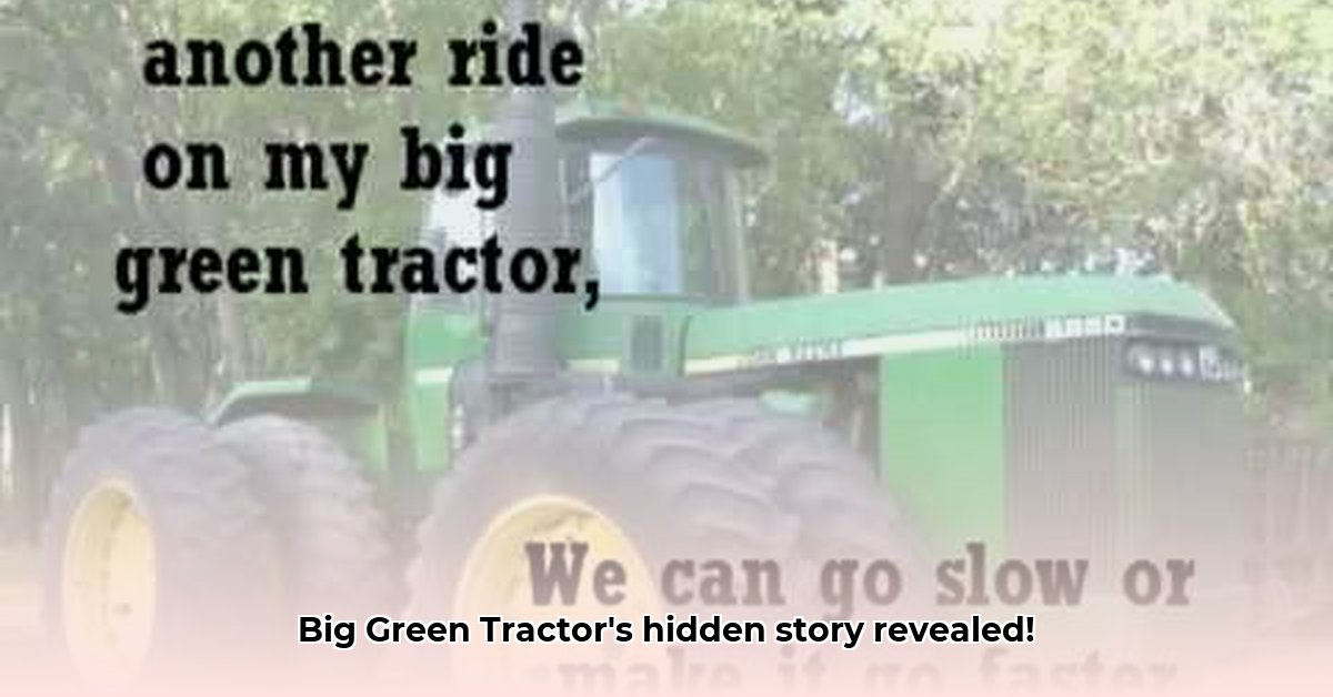 big-green-tractor-meaning
